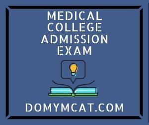 Medical College Admission Exam